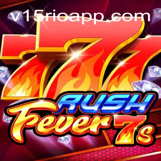 Descubra as Emoções do Jogo RushFever7s: Uma Nova Aventura no Universo V15RIO.COM